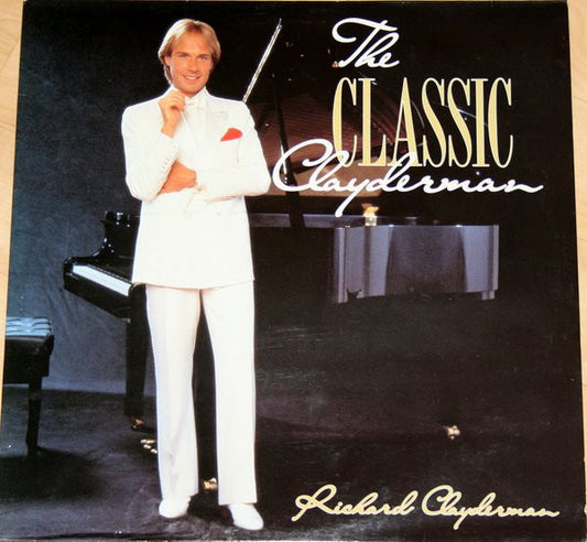 Richard Clayderman - The Classic Clayderman - Used Vinyl Record
