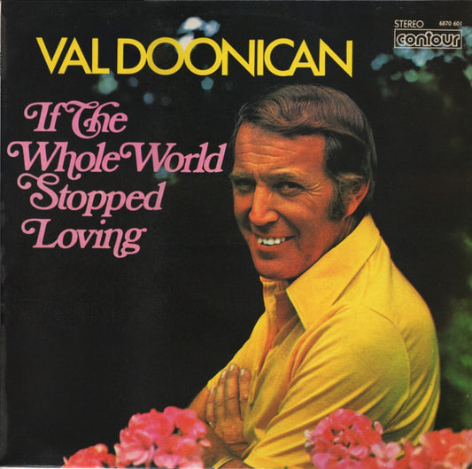 Val Doonican - If The Whole World Stopped Loving - Used Vinyl Record