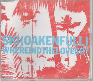 Ski Oakenfull - Where Did the Love Go - Used CD