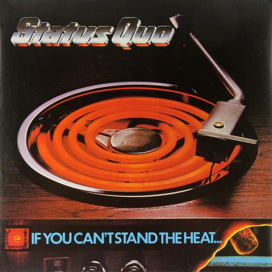 Status Quo - If You Can't Stand The Heat - Used Vinyl Record