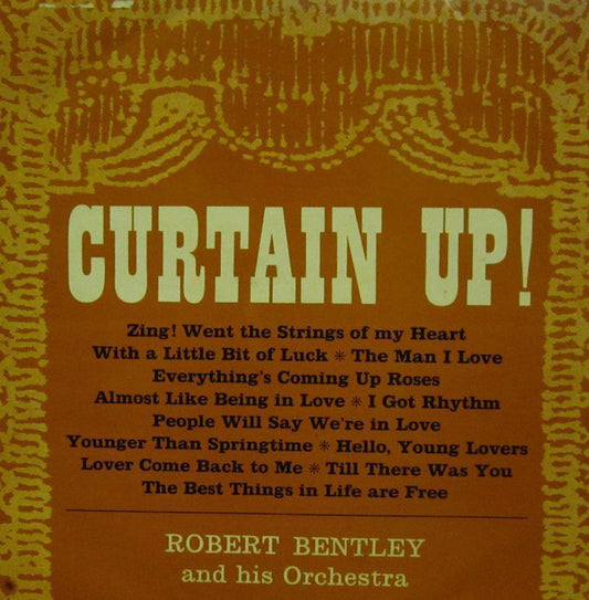 Robert Bentley And H - Curtain Up! - Used Vinyl Record