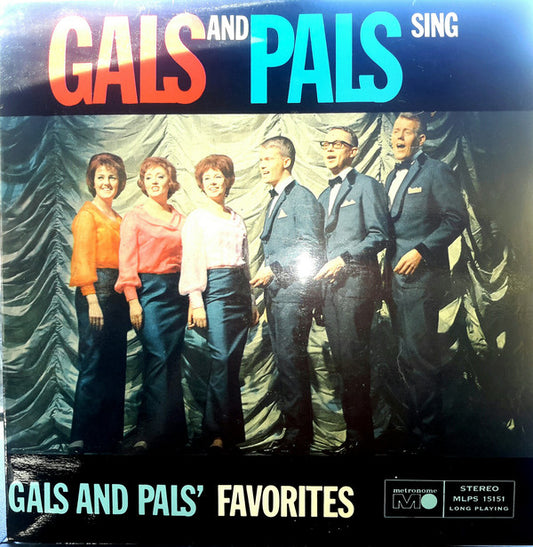 Gals And Pals - Gals And Pals Sing Gals And Pals' Favorites - Used Vi