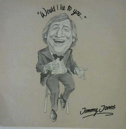 Jimmy Jones - 'Would I Lie To You....' - Used Vinyl Record
