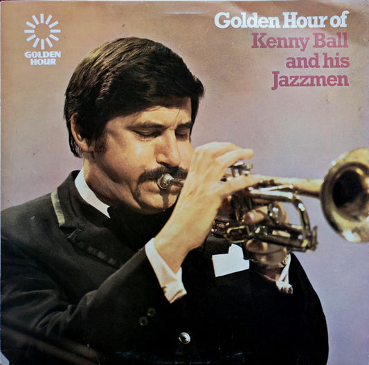 Kenny Ball And His J - Golden Hour Of Kenny Ball And His Jazzmen - Us