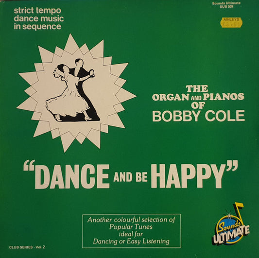 Bobby Cole - Dance And Be Happy - Used Vinyl Record