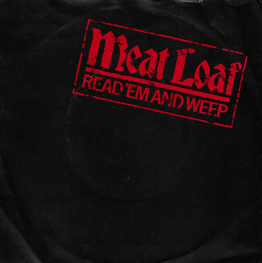 Meat Loaf - Read 'Em And Weep - Used Vinyl Record 7"