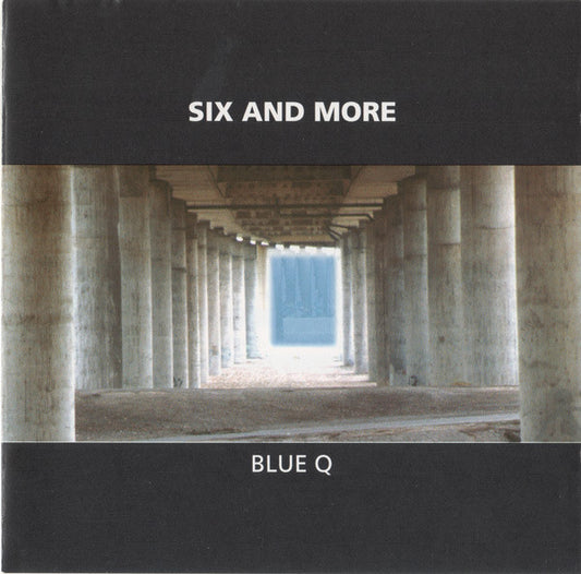 Six And More - Blue Q - Used CD