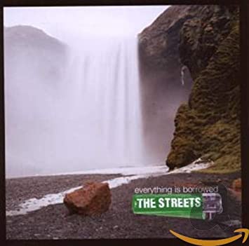 The Streets - Everything Is Borrowed - Used CD