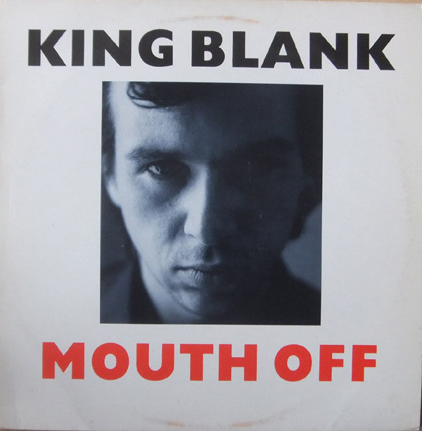 King Blank - Mouth Off - Used Vinyl Record 12"