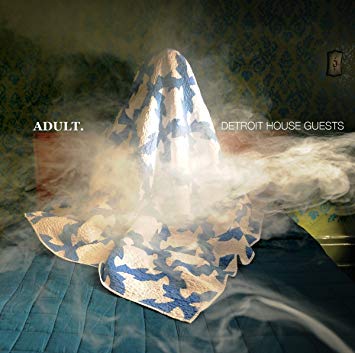 ADULT. - Detroit House Guests - New Vinyl Record