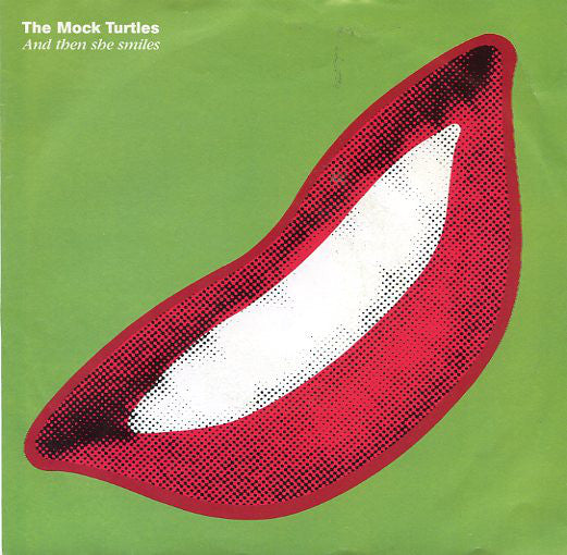 The Mock Turtles - And Then She Smiles - Used Vinyl Record 7"
