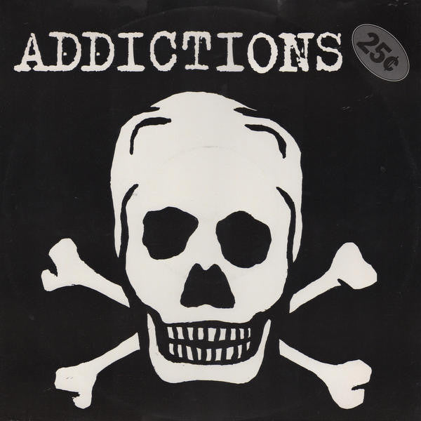 25¢ - Addictions - Used Vinyl Record 12"