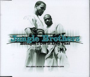Jungle Brothers - Because I Got It Like That - Used CD