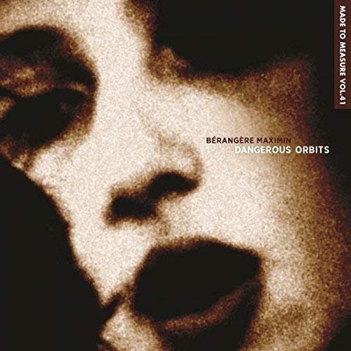 Berangere Maximin - Dangerous Orbits - CD