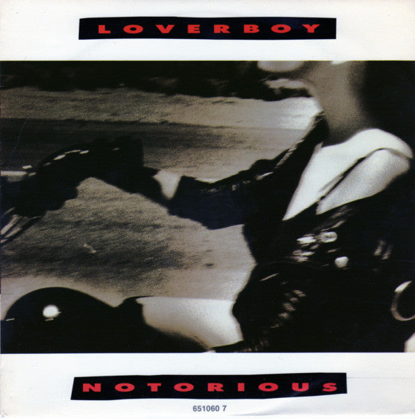Loverboy - Notorious - Used Vinyl Record 7"