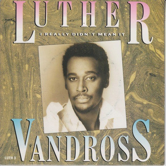 Luther Vandross - I Really Didn't Mean It - Used Vinyl Record 7"