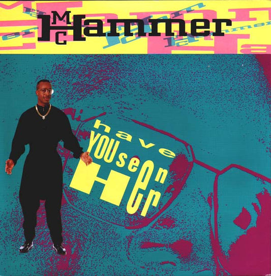 MC Hammer - Have You Seen Her - Used Vinyl Record 7"