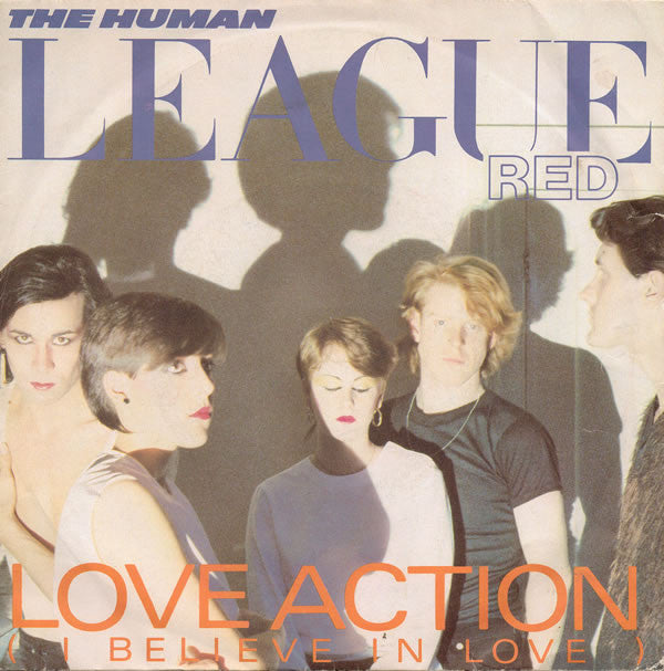 The Human League - Love Action (I Believe In Love) - Used Vinyl Record