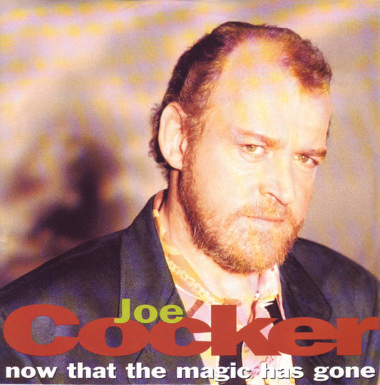 Joe Cocker - Now That The Magic Has Gone - Used Vinyl Record 7"
