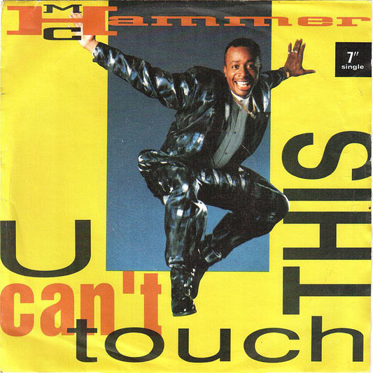 MC Hammer - U Can't Touch This - Used Vinyl Record 7"
