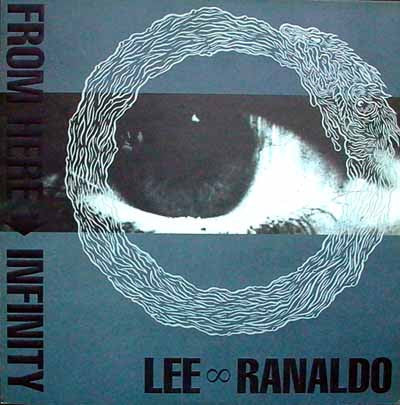 Lee Ranaldo - From Here To Infinity - Used Vinyl Record 12"