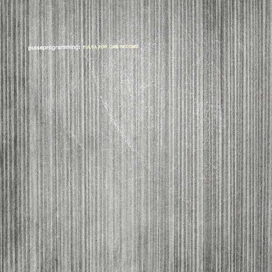 Pulseprogramming - Tulsa For One Second - New CD