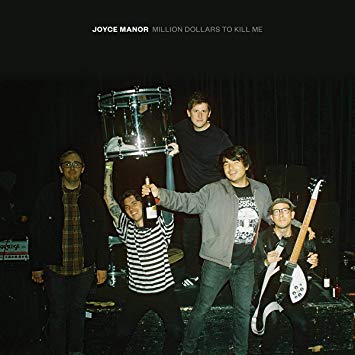 Joyce Manor - Million Dollars To Kill Me - New CD