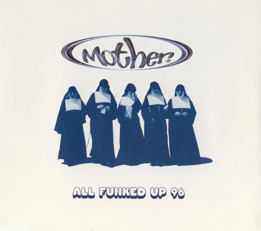 Mother - All Funked Up 96 - Used CD
