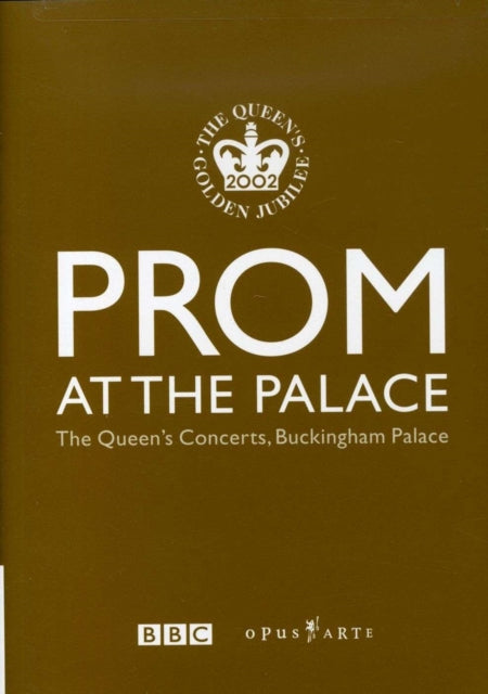 Prom at the Palace - The Queen's Concerts, Buckingham Palace - New DVD