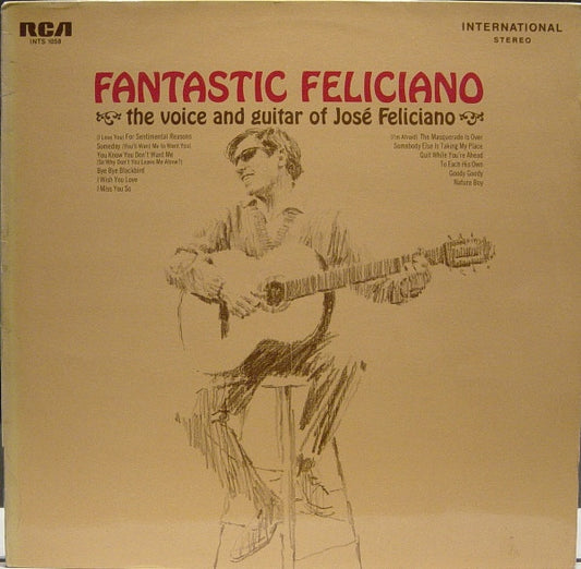 Jose Feliciano - Fantastic Feliciano - The Voice And Guitar Of Jose Fel