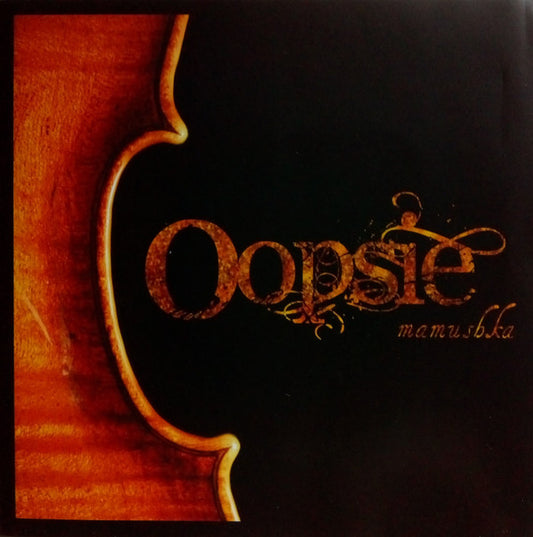 Oopsie Mamushka - Oopsie Mamushka - Used CD