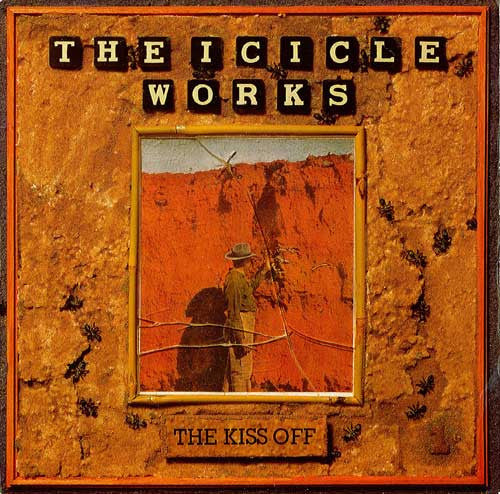 The Icicle Works - The Kiss Off - Used Vinyl Record 7"