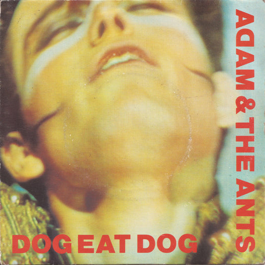 Adam And The Ants - Dog Eat Dog - Used Vinyl Record 7"