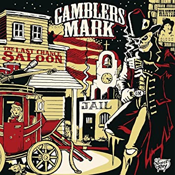 GAMBLERS MARK - LAST CHANCE SALOON - Vinyl Record