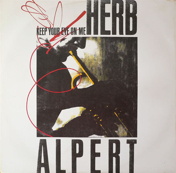 Herb Alpert - Keep Your Eye On Me - Used Vinyl Record 12"