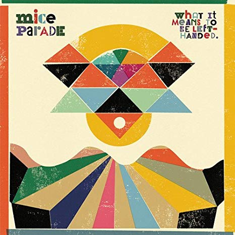 Mice Parade - What It Means To Be Left-Handed - New CD