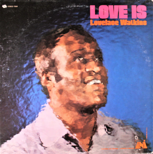 Lovelace Watkins - Love Is - Used Vinyl Record