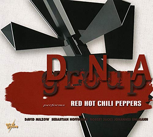 DNA GROUP - PERFORMS RED HOT CHILI PEPPERS - CD