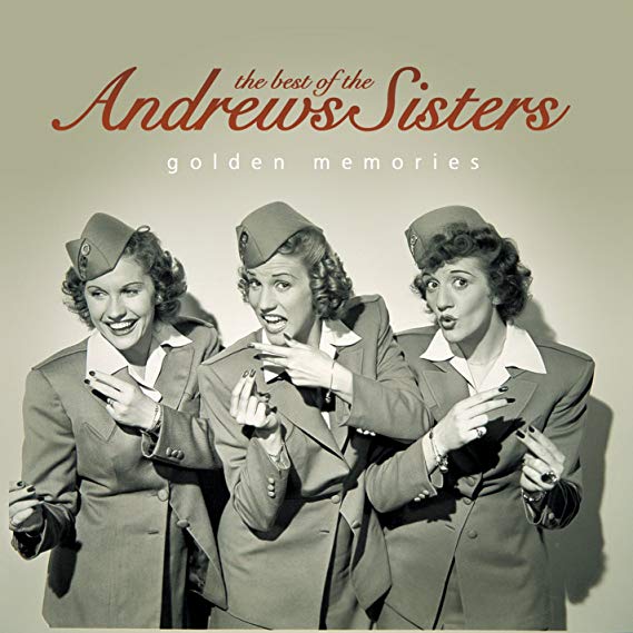 The Andrews Sisters - The Best Of The Andrews Sisters (Golden Memories)