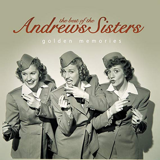 The Andrews Sisters - The Best Of The Andrews Sisters (Golden Memories)