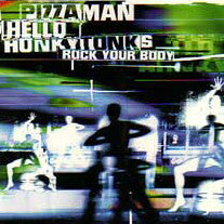 Pizzaman - Hello Honky Tonks (Rock Your Body) - Used Vinyl Record 12"