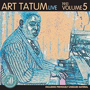 Art Tatum - Art Tatum Live 1951 - Volume 5 - New CD