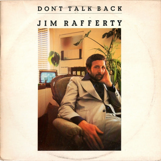 Jim Rafferty - Don't Talk Back - Used Vinyl Record