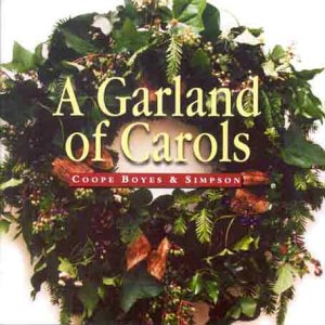 Coope Boyes & Simpso - A Garland Of Carols - CD