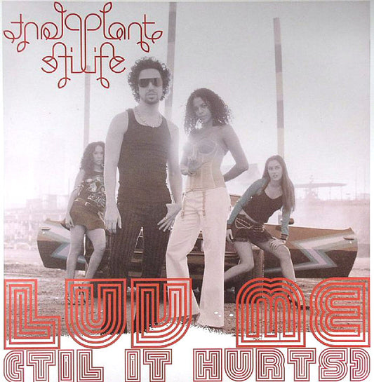 Plant Life - Luv Me (Til It Hurts) - Used Vinyl Record 12"