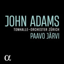 ADAMS / JARVI / ZURI - JOHN ADAMS - New CD