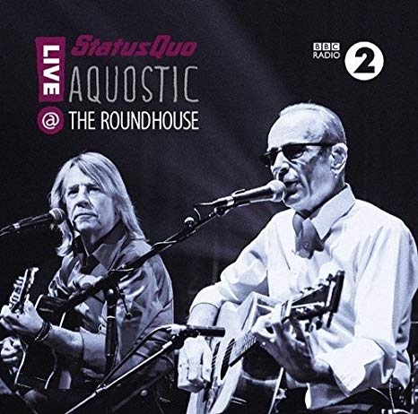 Status Quo - Aquostic! Live At The Roundhou - New DVD