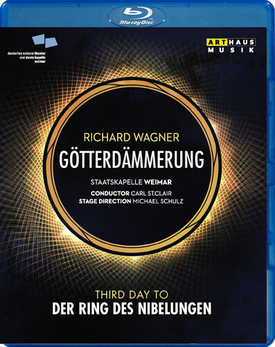 Gotterdammerung: Staatskapelle Weimar (St Clair) - New Blu-ray