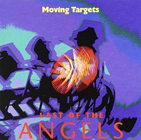 Moving Targets - Last Of The Angels - CDEP