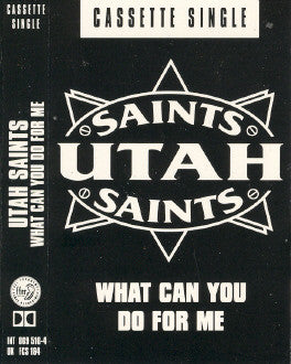 Utah Saints - What Can You Do For Me - Used Cassette